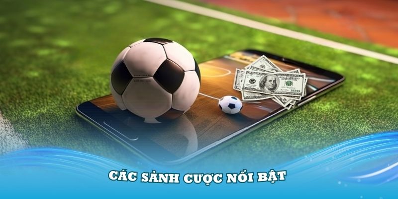 Các sảnh cược nổi bật nhất tại Thể thao Kuwin